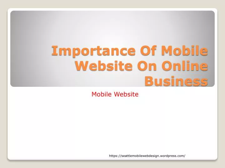 importance of mobile website on online business