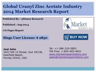 Global Uranyl Zinc Acetate Industry 2014 Market Research Rep