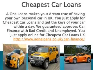 Guaranteed Approved Cheapest Car Loans UK