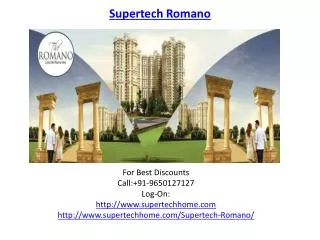 Supertech Romano Luxury Apartments