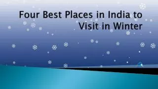 Four Best Places in India to Visit in Winter