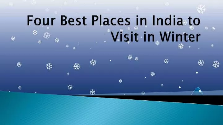 four best places in india to visit in winter