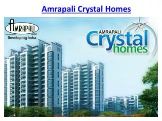 Amrapali Crystal Homes Luxury Flats @9650-127-127 Noida