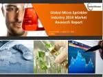 Global Micro Sprinkler Market 2014 : Size, Share - slide 1