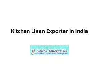 Kitchen Linen Exporter in India