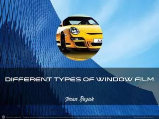 Different Types of Window Film