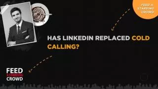 Has LinkedIn Replaced Cold Calling