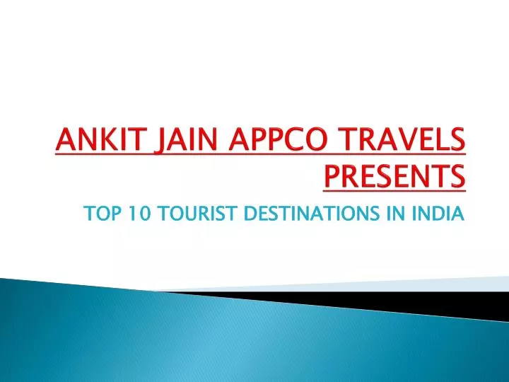 ankit jain appco travels presents