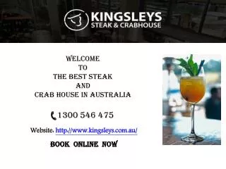 Kingsleys Offer Best Steak and Crabhouse in Australia