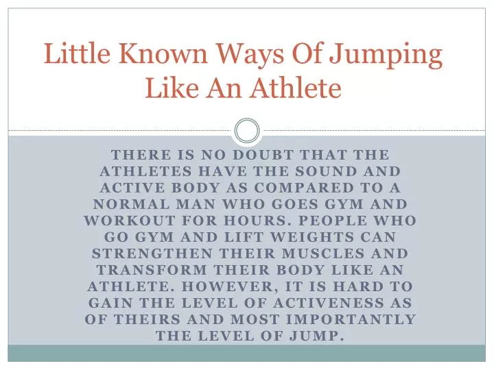 little known ways of jumping like an athlete
