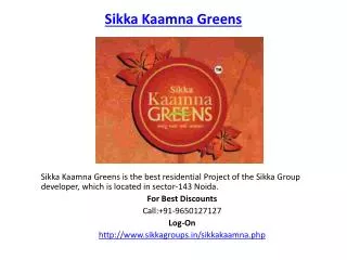 Sikka Kaamna Greens Noida Project