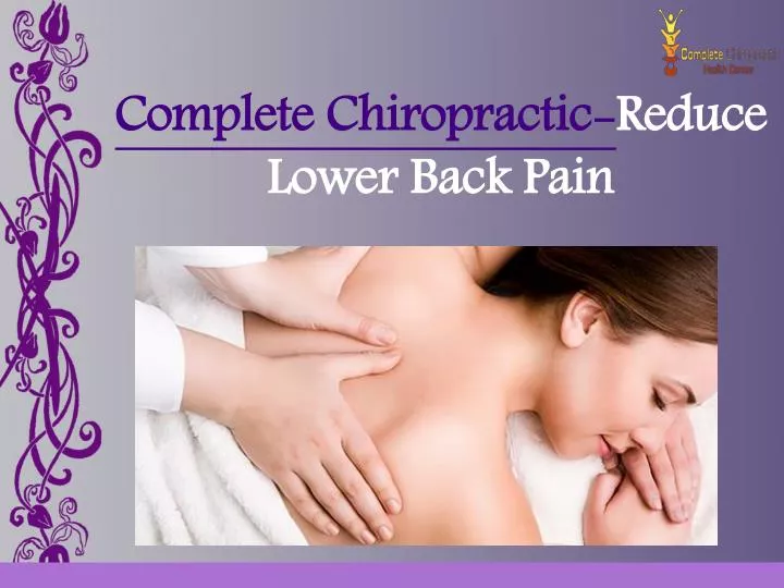 complete chiropractic reduce lower back pain