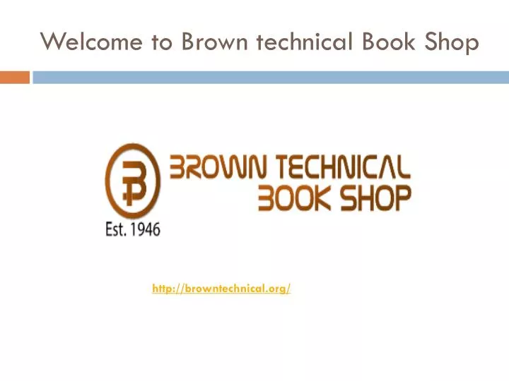 welcome to brown technical book shop