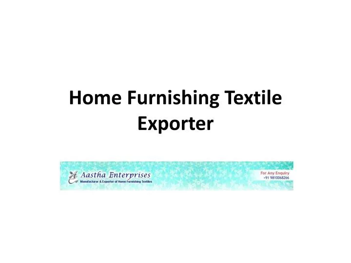 home furnishing textile exporter