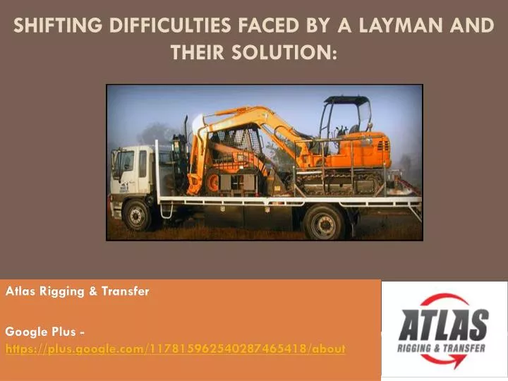 shifting difficulties faced by a layman and their solution