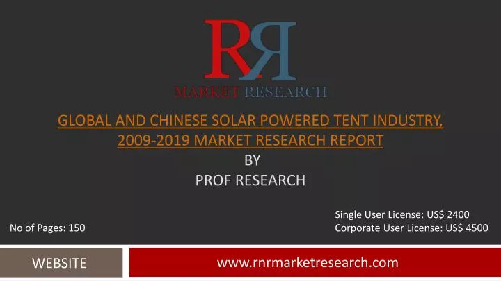 global and chinese solar powered tent industry 2009 2019 market research report by prof research