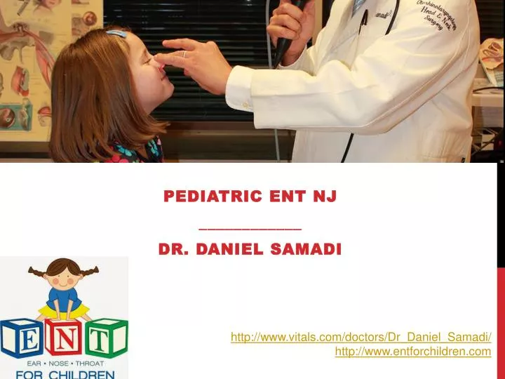 pediatric ent nj dr daniel samadi