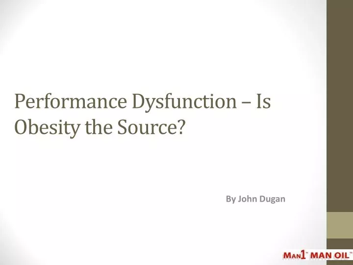 performance dysfunction is obesity the source