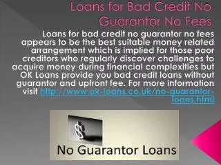 Loans for Bad Credit No Guarantor No Fees