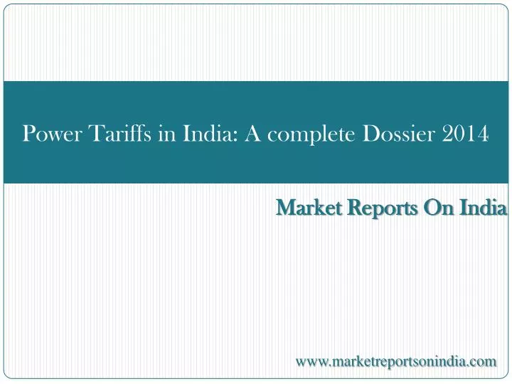 power tariffs in india a complete dossier 2014