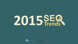 SEO is keep changing, a Strategy plan for SEO 2015