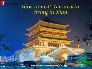 How to visit terracotta army in xian?