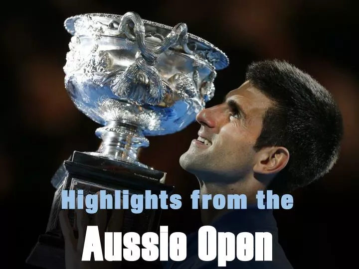 highlights from the aussie open