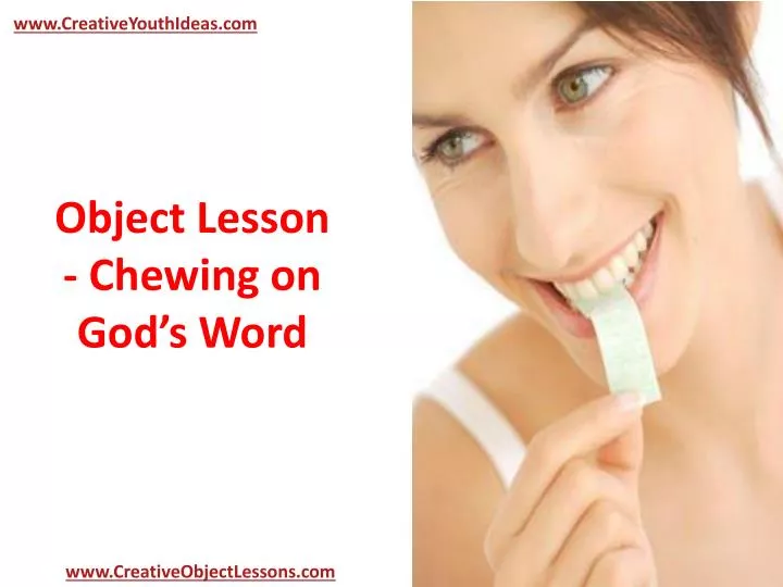 object lesson chewing on god s word