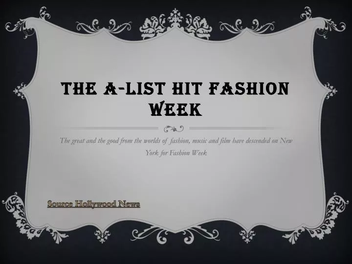 the a list hit fashion week