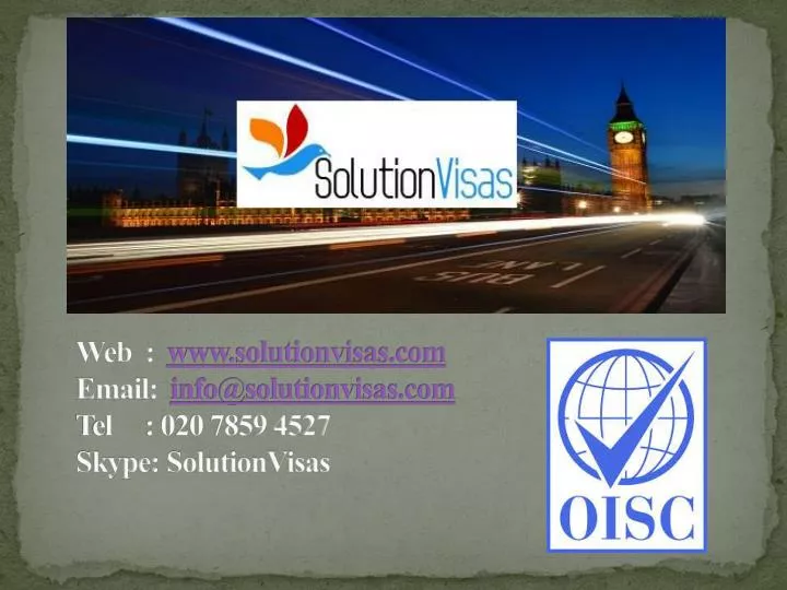 web www solutionvisas com email info@solutionvisas com tel 020 7859 4527 skype solutionvisas
