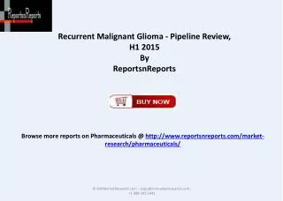 Report on Recurrent Malignant Glioma 2015