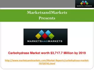 Carbohydrase Market worth $3,717.7 Million by 2019