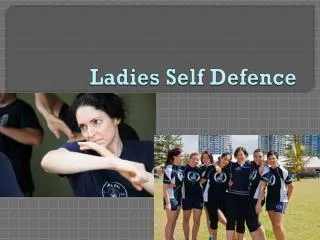 Ladies Self Defence