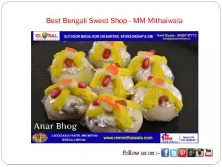 Best Bengali Sweet Shop - MM Mithaiwala