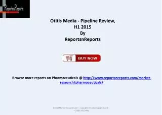 Report for Otitis Media Therapeutic Pipeline 2015