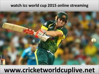 watch icc world cup 2015 online streaming