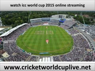 watch icc cricket world cup 2015 live online
