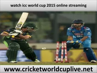 watch icc world cup live streaming