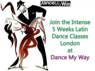 5 Weeks Latin Dance Classes London at Dance My Way
