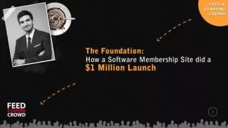 The Foundation How A Software Membership Site Did A $ 1 Mill