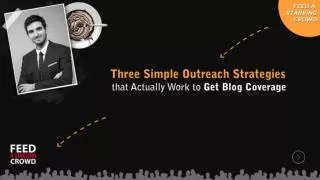 Three Simple Outreach Strategies That Actually Work to Get