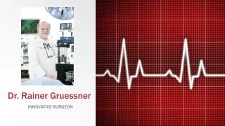 Dr Rainer Gruessner : Established Researcher