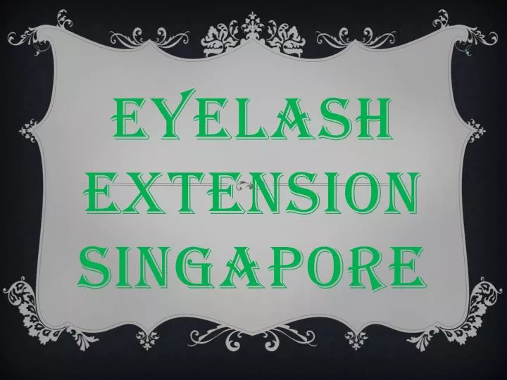 eyelash extension singapore