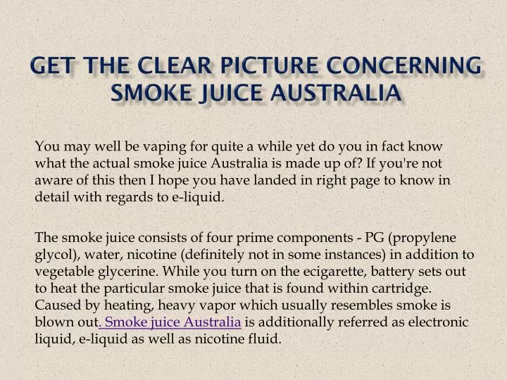 get the clear picture concerning smoke juice australia