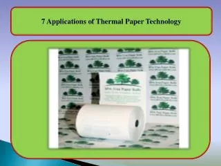 7 Applications of Thermal Paper Technology