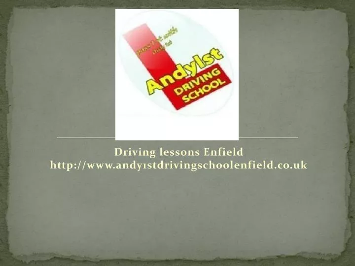 driving lessons enfield http www andy1stdrivingschoolenfield co uk