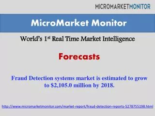 Fraud Detection systems market is estimated to grow to $2,10