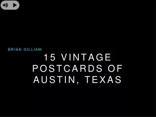 Brian Gilliam - Austin Texas Vintage Postcards