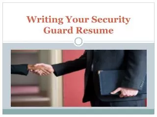 Writing Your Security Guard Resume