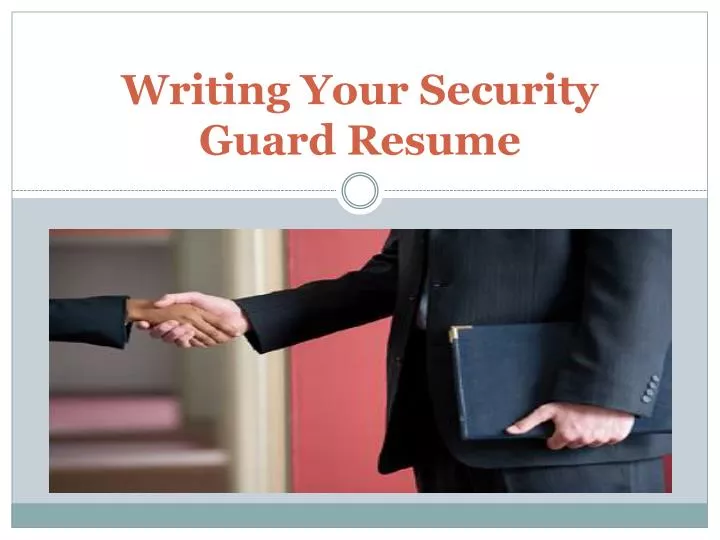 writing your security guard resume